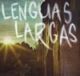 LENGUAS LARGAS- 