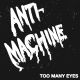ANTI-MACHINE- 