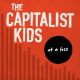 CAPITALIST KIDS- 