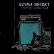 GATEWAY DISTRICT- 