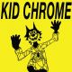 KID CHROME- 