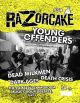 RAZORCAKE- #54: Young Offenders, Dead Milkmen, Death Crisis, Dark Ages, Daniel Johnston ZINE