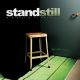 STAND STILL- 