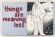 Things Are Meaning Less BOOK (Al Burian)