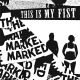MARKED MEN / THIS IS MY FIST- Split 7