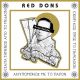 RED DONS- 