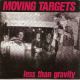 MOVING TARGETS- 