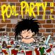 POOL PARTY- 