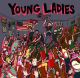 YOUNG LADIES- S/T 7